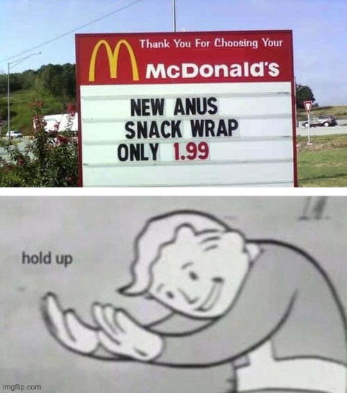 image tagged in hold up,mcdonalds | made w/ Imgflip meme maker
