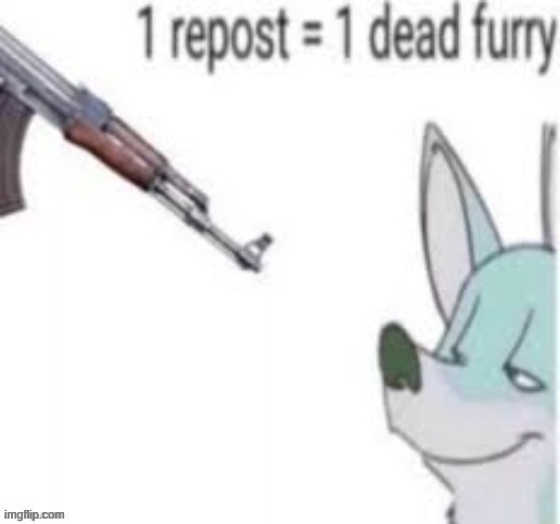 I reposted | image tagged in repost,murderer but i dont care it nedded to die anyways | made w/ Imgflip meme maker