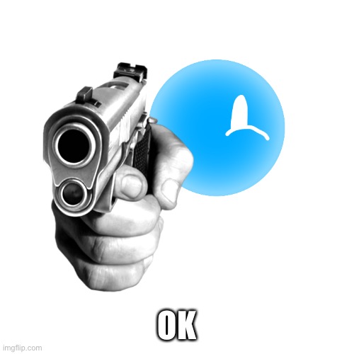 Pistol star with a pistol | OK | image tagged in pistol star with a pistol | made w/ Imgflip meme maker