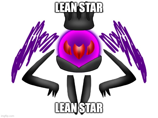 Ok you can stop with the lean memes | LEAN STAR; LEAN STAR | made w/ Imgflip meme maker