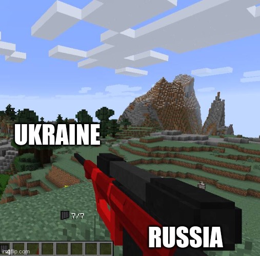 russia attacked ukraine this morning | UKRAINE; RUSSIA | image tagged in world war 3,minecraft,fortnite,funny,russia,ukraine | made w/ Imgflip meme maker