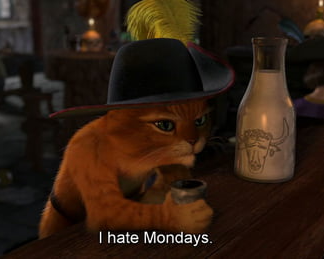 High Quality I hate mondays (Shrek) Blank Meme Template