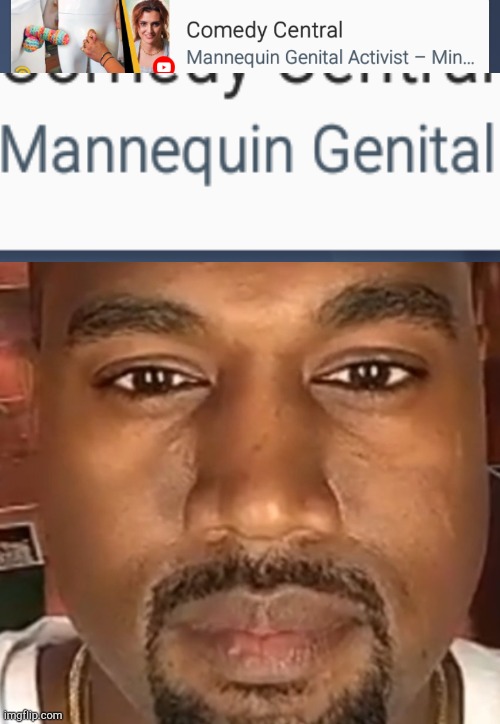 . | image tagged in kanye west stare | made w/ Imgflip meme maker