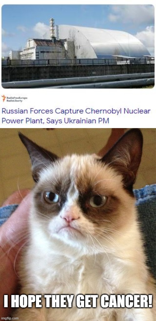 A Glowing Achievement | I HOPE THEY GET CANCER! | image tagged in memes,grumpy cat | made w/ Imgflip meme maker