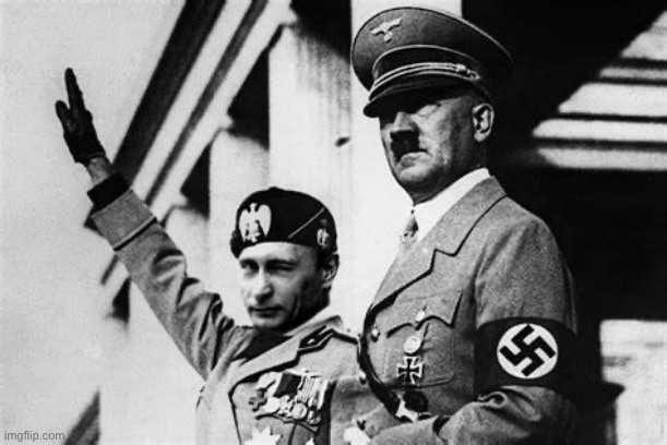 There’s a new Hitler in town, and his name is Putin. | image tagged in adolf hitler and putin | made w/ Imgflip meme maker