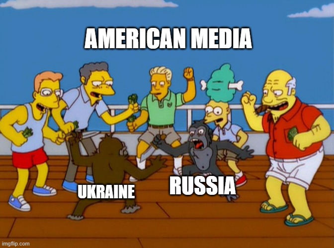 American Media Betting on War | AMERICAN MEDIA; RUSSIA; UKRAINE | image tagged in simpsons monkey fight,mainstream media,media lies,media,war,military industrial complex | made w/ Imgflip meme maker