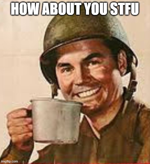 Stfu | HOW ABOUT YOU STFU | image tagged in stfu | made w/ Imgflip meme maker