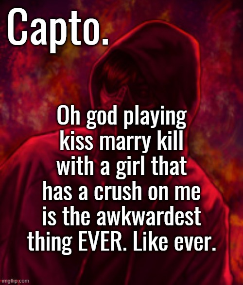 she keeps blushing and being shy asf and im here like :| | Oh god playing kiss marry kill with a girl that has a crush on me is the awkwardest thing EVER. Like ever. | image tagged in f o o l | made w/ Imgflip meme maker