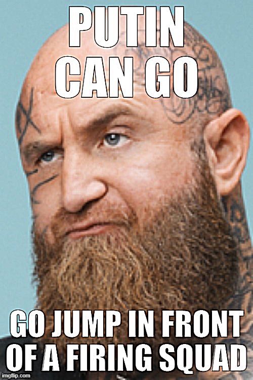 #SaveUkraine #ShitPutin | made w/ Imgflip meme maker