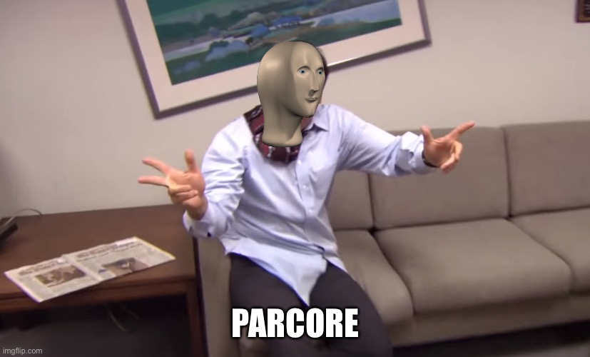 Michael Scott Parkour | PARCORE | image tagged in michael scott parkour | made w/ Imgflip meme maker