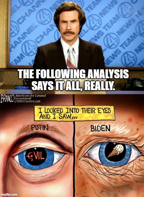 Cutting edge analysis. | THE FOLLOWING ANALYSIS SAYS IT ALL, REALLY. | image tagged in breaking news | made w/ Imgflip meme maker