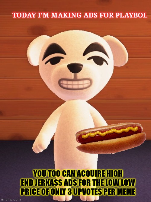 Put your pants on doge | TODAY I'M MAKING ADS FOR PLAYBOI. YOU TOO CAN ACQUIRE HIGH END JERKASS ADS FOR THE LOW LOW PRICE OF ONLY 3 UPVOTES PER MEME | image tagged in doge,animal crossing,ads,fishing for upvotes | made w/ Imgflip meme maker