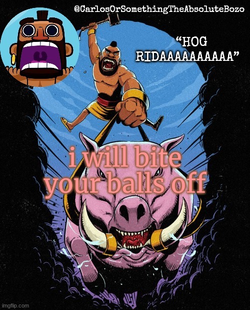 crunchy nut | i will bite your balls off | made w/ Imgflip meme maker