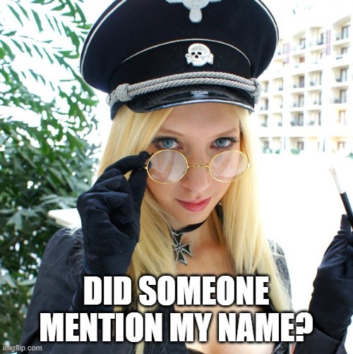 DID SOMEONE MENTION MY NAME? | made w/ Imgflip meme maker