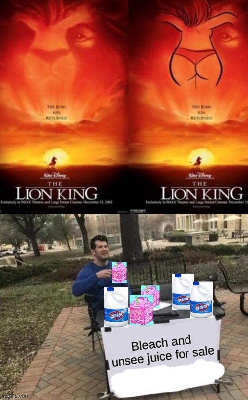 image tagged in bleach and unsee juice for sale,lion king,unsee juice | made w/ Imgflip meme maker