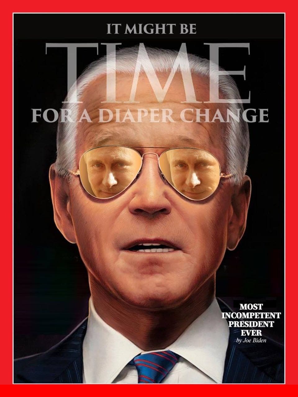 It IS time for a diaper change | image tagged in poopy pants biden,poopy pants,dementia joe biden,lying sack of shit,time for a change,hope and change | made w/ Imgflip meme maker