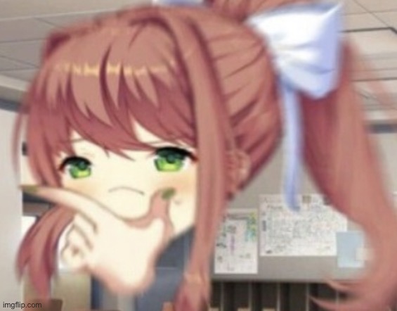 Thonking Monika | image tagged in thonking monika | made w/ Imgflip meme maker