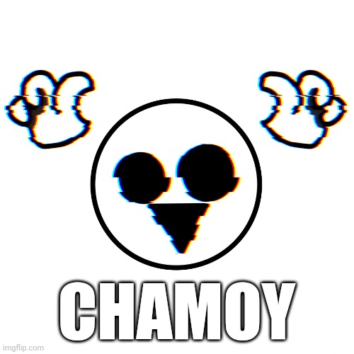 Finally post something | CHAMOY | image tagged in boo,chamoy meme | made w/ Imgflip meme maker