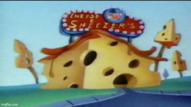 Cheese! | image tagged in cheese e sneezers | made w/ Imgflip meme maker