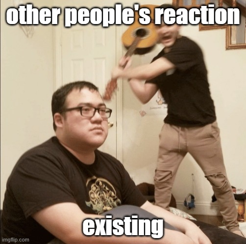 attack | other people's reaction; existing | image tagged in unexpected aggression | made w/ Imgflip meme maker