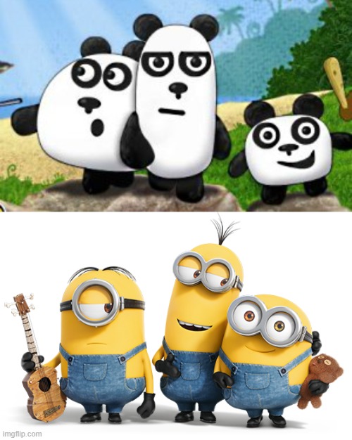 Uhh... | image tagged in minions,3 pandas,reference,same energy | made w/ Imgflip meme maker