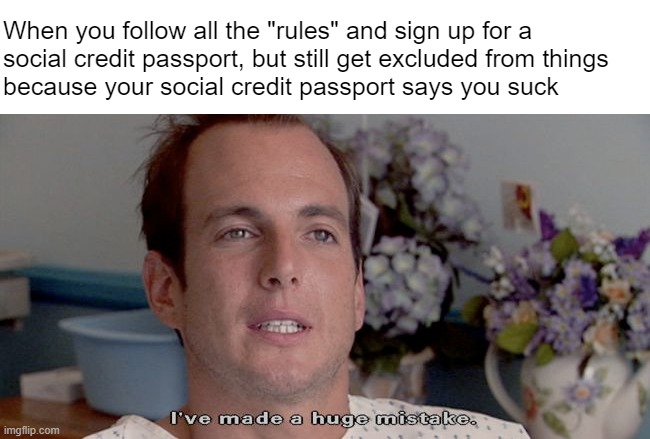 Now all of China knows you suck | When you follow all the "rules" and sign up for a 
social credit passport, but still get excluded from things 
because your social credit passport says you suck | image tagged in memes,social credit,china,passport | made w/ Imgflip meme maker