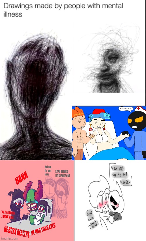 Real drawings made by real people with mental illness | image tagged in drawings made by people with mental illness,cursed image,cursed | made w/ Imgflip meme maker