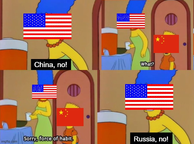 Bart Simpson force of habit | China, no! Russia, no! | image tagged in bart simpson force of habit,memes,russia,ukraine,ww3,china | made w/ Imgflip meme maker