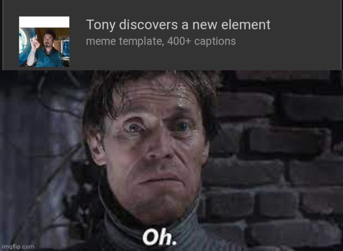 didn't know my template had that many captions | image tagged in oh green goblin | made w/ Imgflip meme maker