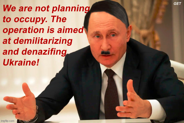 Putin Ukraine | image tagged in putin ukraine,putin,ukraine,ukraine conflict,hitler | made w/ Imgflip meme maker