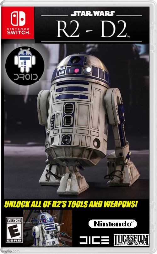 PLAY AS THE GREATEST HERO IN ALL OF START WARS! | UNLOCK ALL OF R2'S TOOLS AND WEAPONS! | image tagged in star wars,r2d2,droids,star wars memes,nintendo switch,fake switch games | made w/ Imgflip meme maker