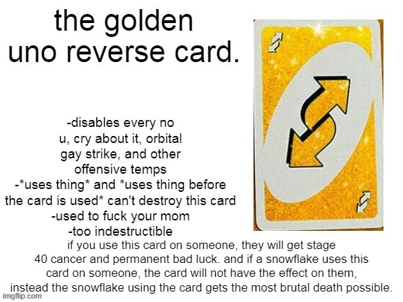 Custom template: Gold Uno Reverse card - Imgflip