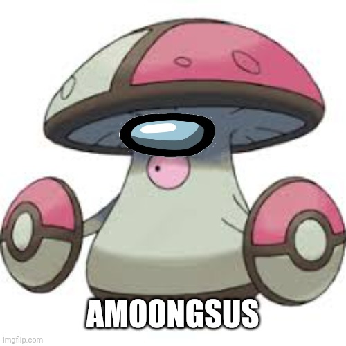 Hehe | AMOONGSUS | image tagged in pokemon,among us | made w/ Imgflip meme maker