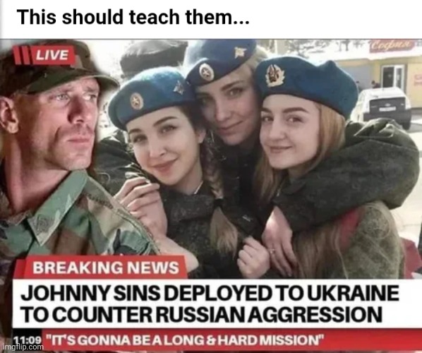 image tagged in johnny sins super soldier,counter aggression,russia,ukraine | made w/ Imgflip meme maker