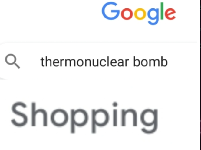 Google sells thermonuclear bombs confirmed?? Blank Meme Template