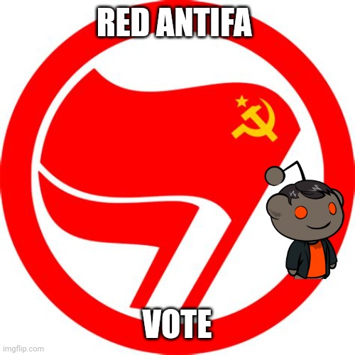 Communism antifa | RED ANTIFA; VOTE | image tagged in communism antifa | made w/ Imgflip meme maker