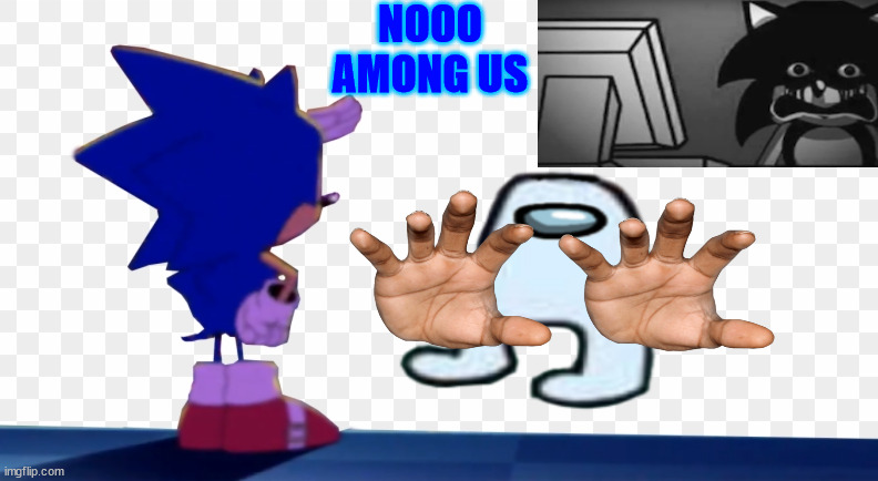 sonic mania alpha footage | NOOO AMONG US | image tagged in mania sonic looking at | made w/ Imgflip meme maker