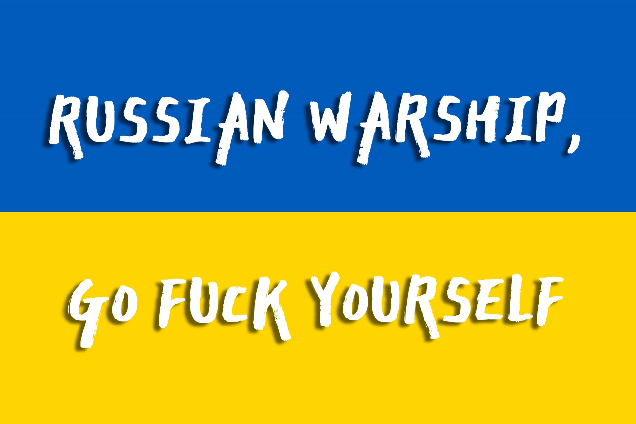 High Quality RUSSIAN WARSHIP GO F YOURSELF Blank Meme Template