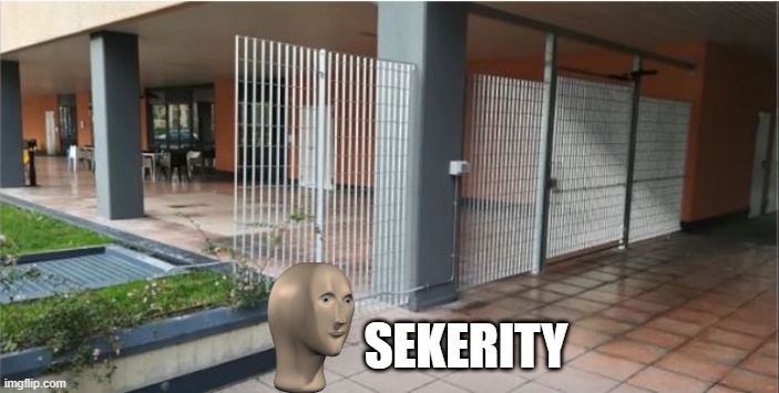 Don't Fence Me In | SEKERITY | image tagged in you had one job | made w/ Imgflip meme maker