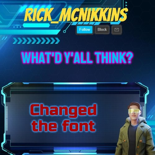 Mcnikkins Temp 3 v2 | WHAT'D Y'ALL THINK? Changed the font | image tagged in mcnikkins temp 3 v2 | made w/ Imgflip meme maker