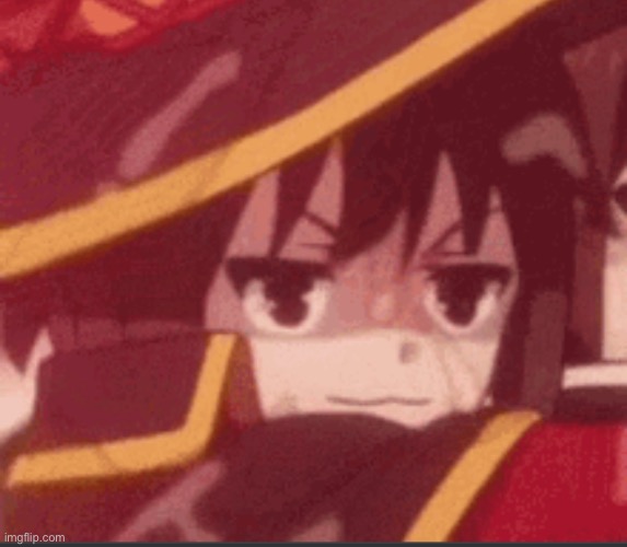 Megumin | image tagged in megumin | made w/ Imgflip meme maker