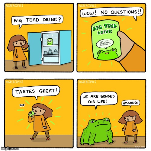 Big toad drink | image tagged in comics/cartoons,comics,comic,big,toad,drink | made w/ Imgflip meme maker
