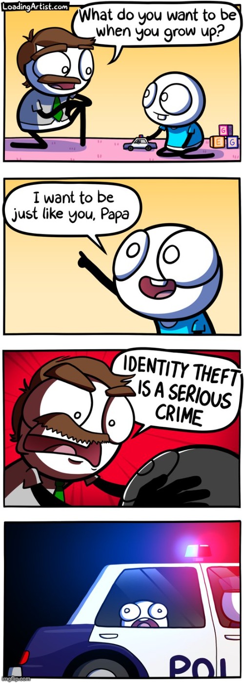 Identify theft | image tagged in comics/cartoons,comics,comic,crime,identity theft,dad joke | made w/ Imgflip meme maker