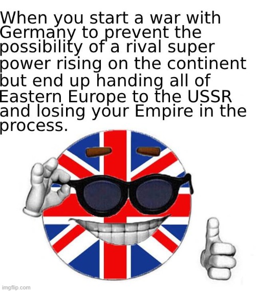Extremely common UK L | image tagged in uk,ww2,ussr,russia | made w/ Imgflip meme maker