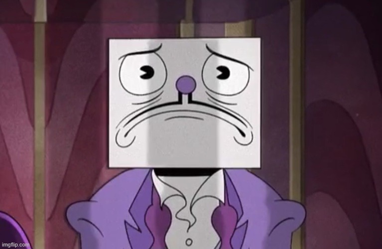 Upset King Dice | image tagged in upset king dice,custom template,cuphead show | made w/ Imgflip meme maker
