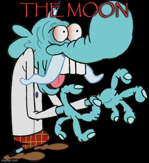 You take the moon and you take the moon | THE MOON | image tagged in you take the moon and you take the moon | made w/ Imgflip meme maker