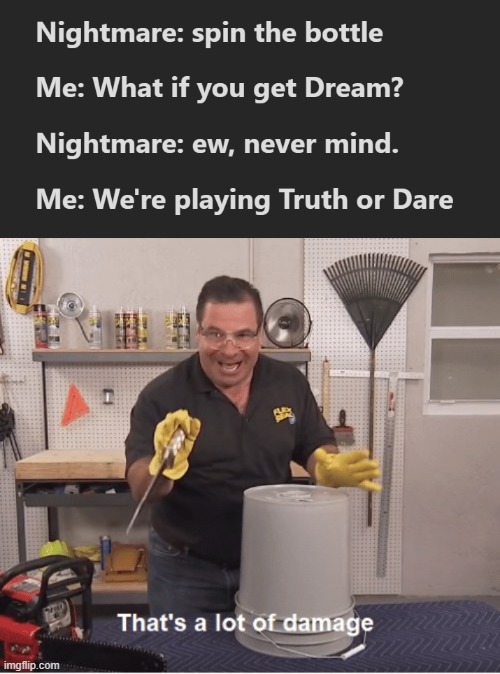 F for Dream | image tagged in thats a lot of damage | made w/ Imgflip meme maker