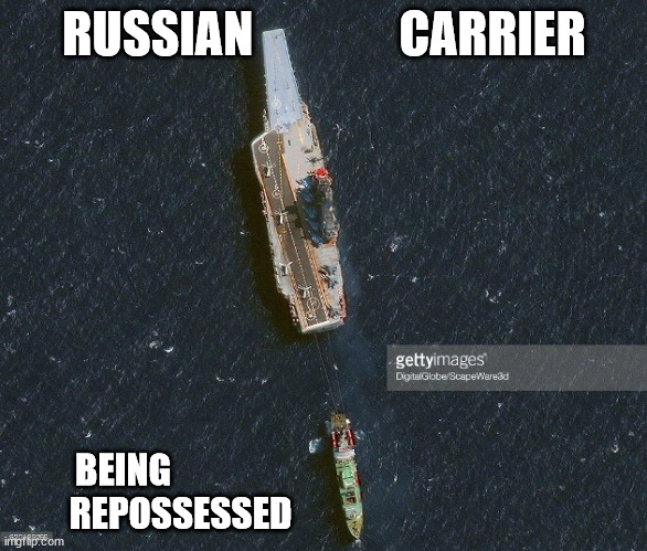 RUSSIAN               CARRIER; BEING                 REPOSSESSED | made w/ Imgflip meme maker