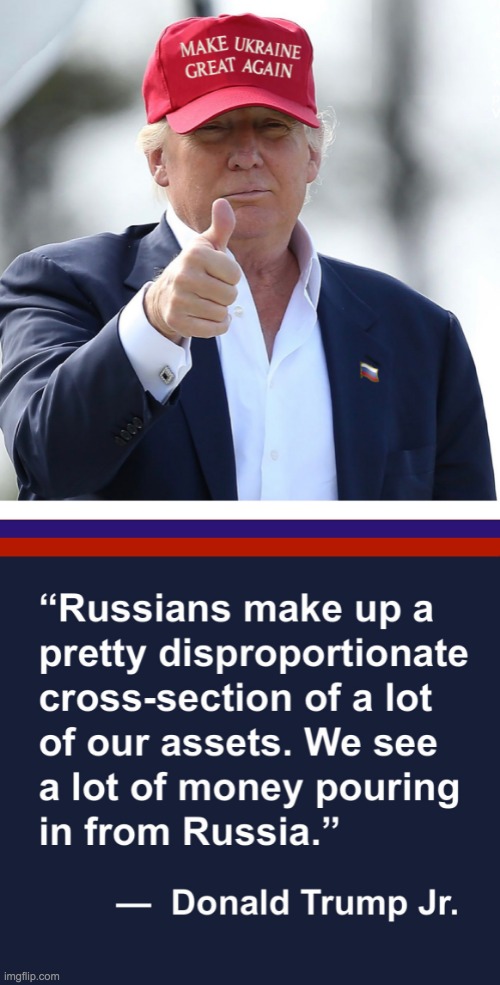 Donald Trump Jr Quote Make Ukraine Great Again | image tagged in donald trump jr quote make ukraine great again | made w/ Imgflip meme maker