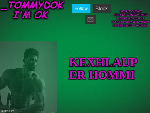 Tommydok temp | KEXHLAUP ER HOMMI | image tagged in tommydok temp | made w/ Imgflip meme maker